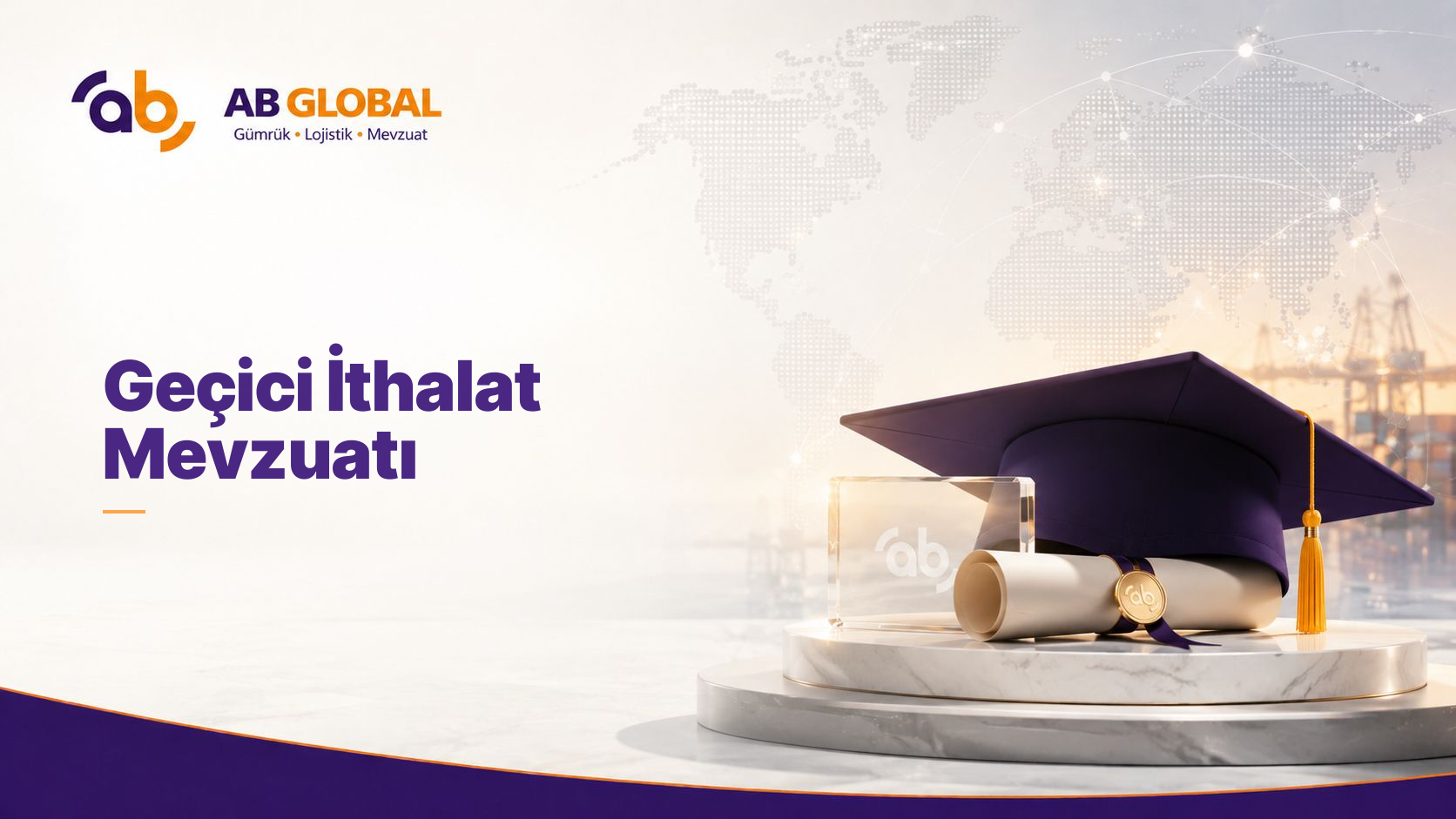 Geçici İthalat Mevzuatı