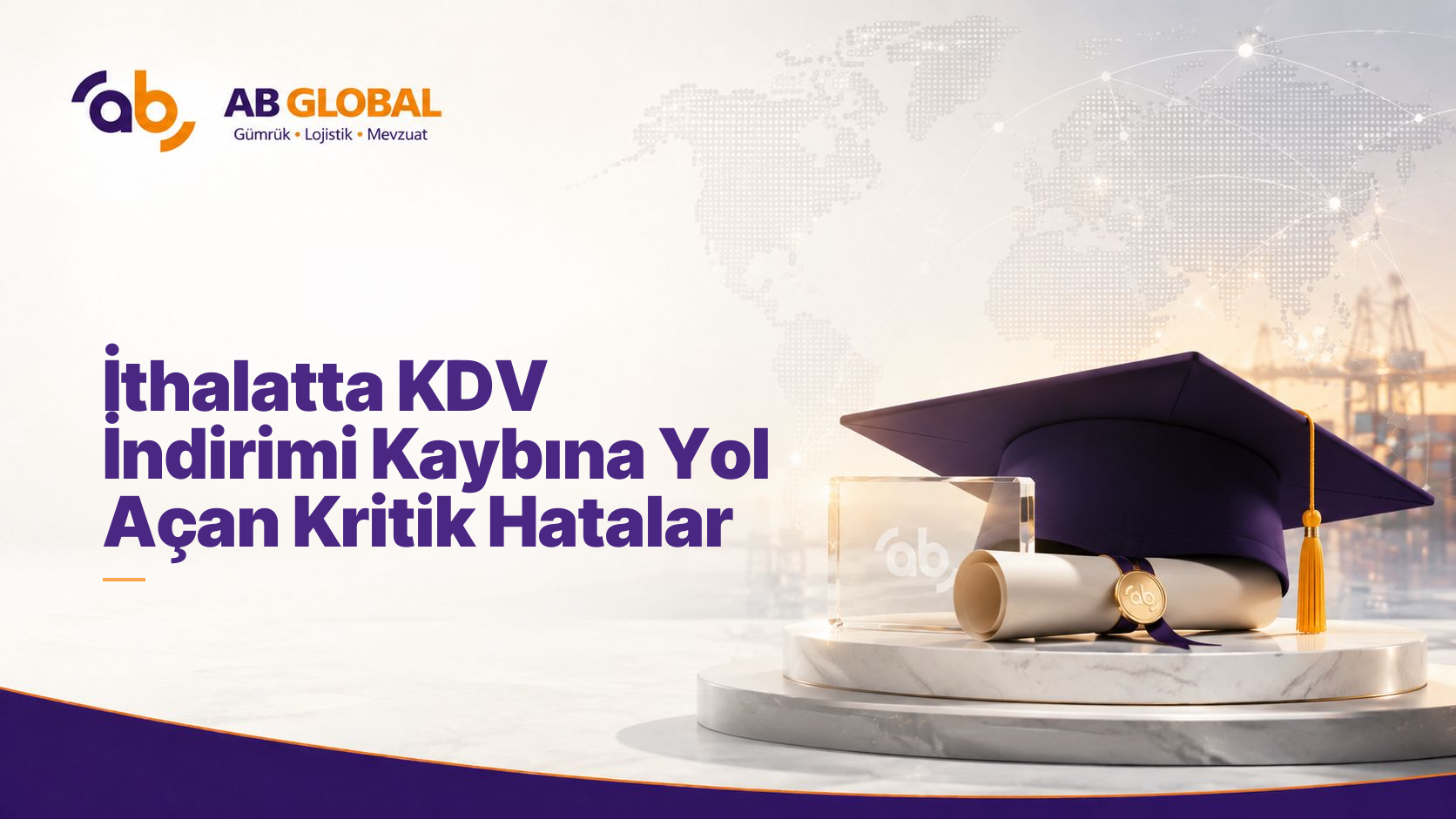 İthalatta KDV İndirimi Kaybına Yol Açan Kritik Hatalar